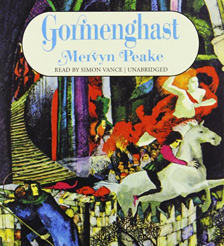 Cover art for Gormenghast by Mervyn Peake, an illustrated audiobook edition showing figures on horseback before a sprawling gothic castle