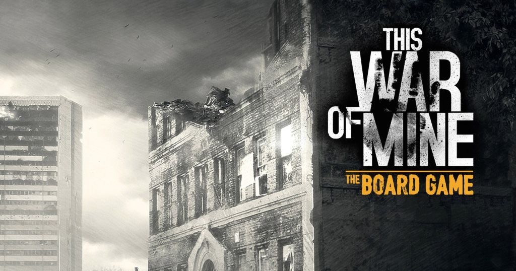 Box art for This War of Mine: The Board Game showing weary civilian survivors sheltering in a bombed-out building